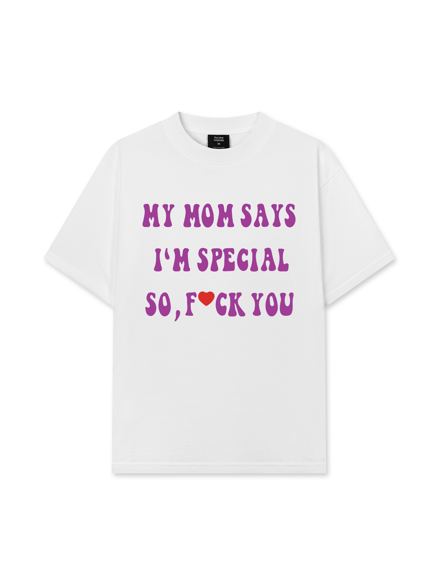 Áo Thun Relaxed Fit My Mom Says I'm Special