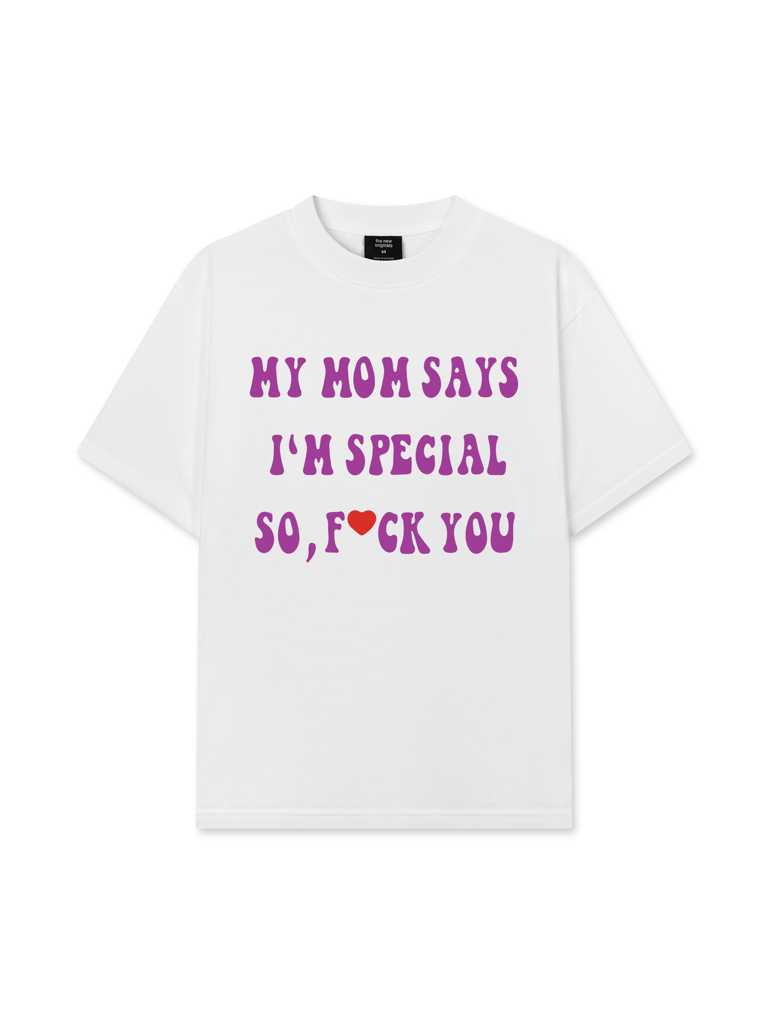 Áo Thun Relaxed Fit My Mom Says I'm Special