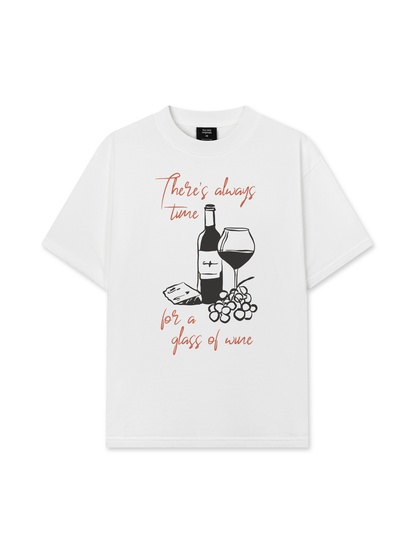 Áo Thun Relaxed Fit There's Always Time For A Glass Of Wine