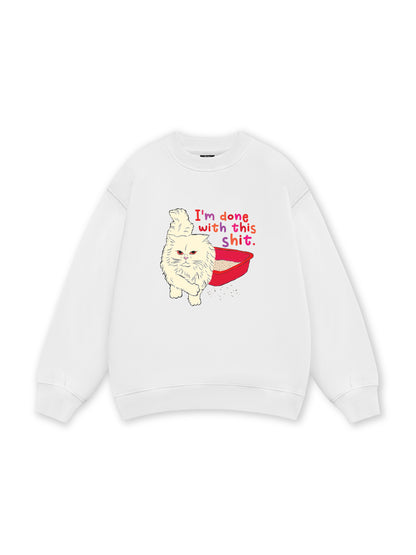 I'm So Done Sweater