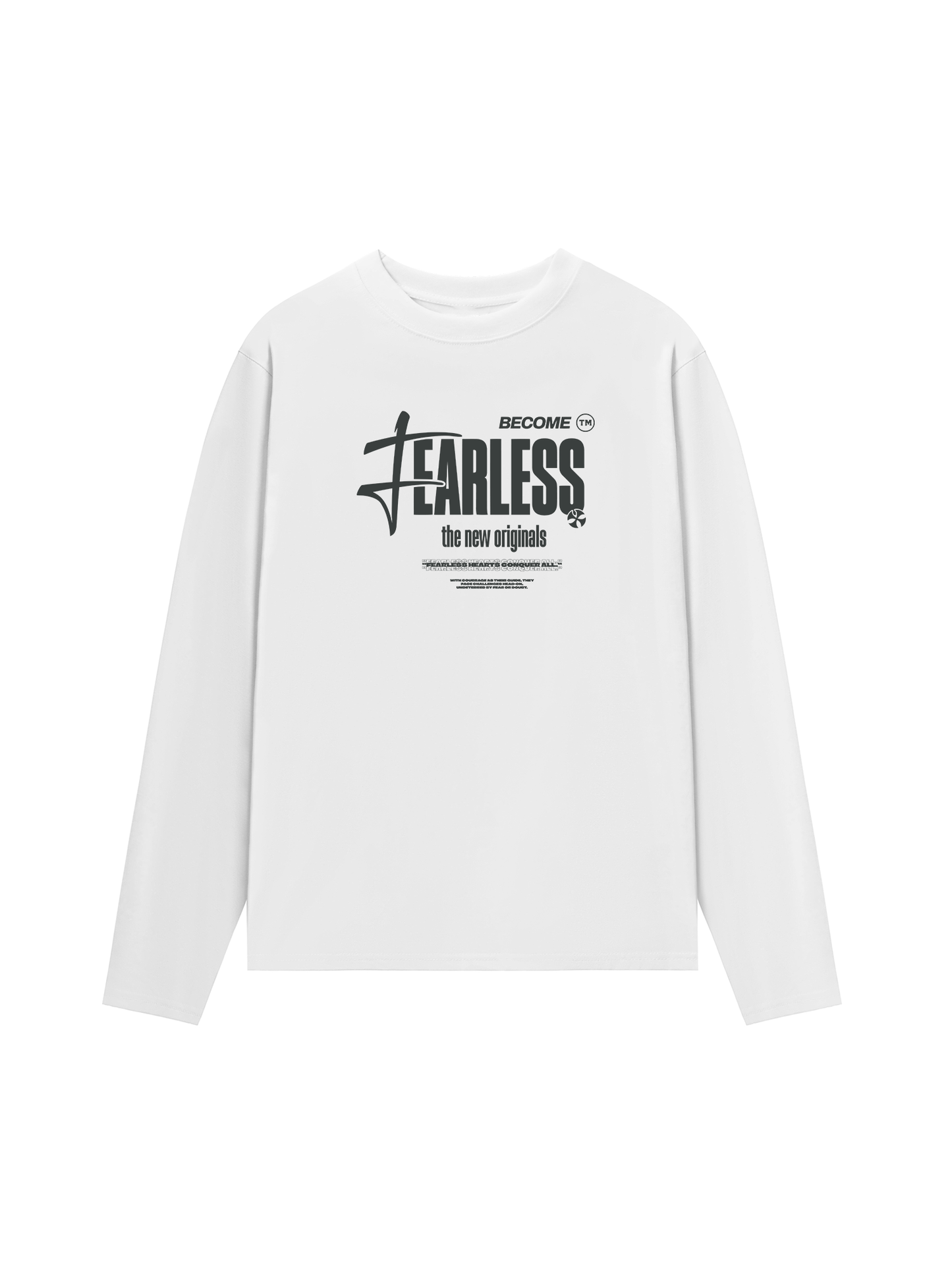 Áo Thun Dài Tay Be Bold Become Fearless