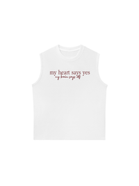 Áo Ba Lỗ Relaxed Fit My Heart Say Yes
