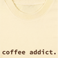 Áo Thun Relaxed Fit Coffee Addict