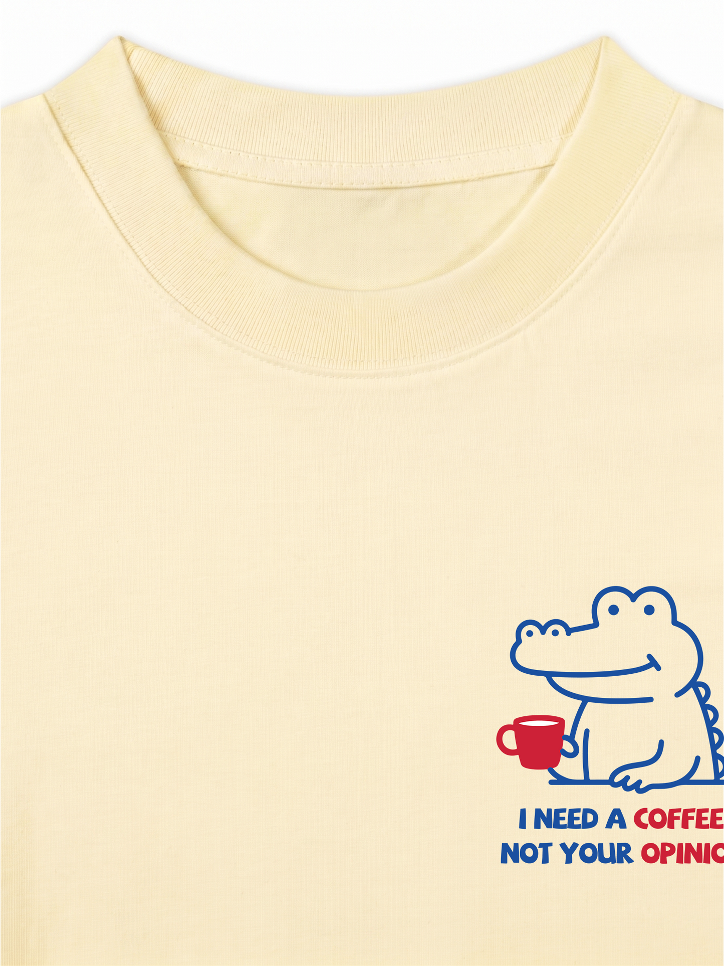 Áo Thun Relaxed Fit I Need A Coffee