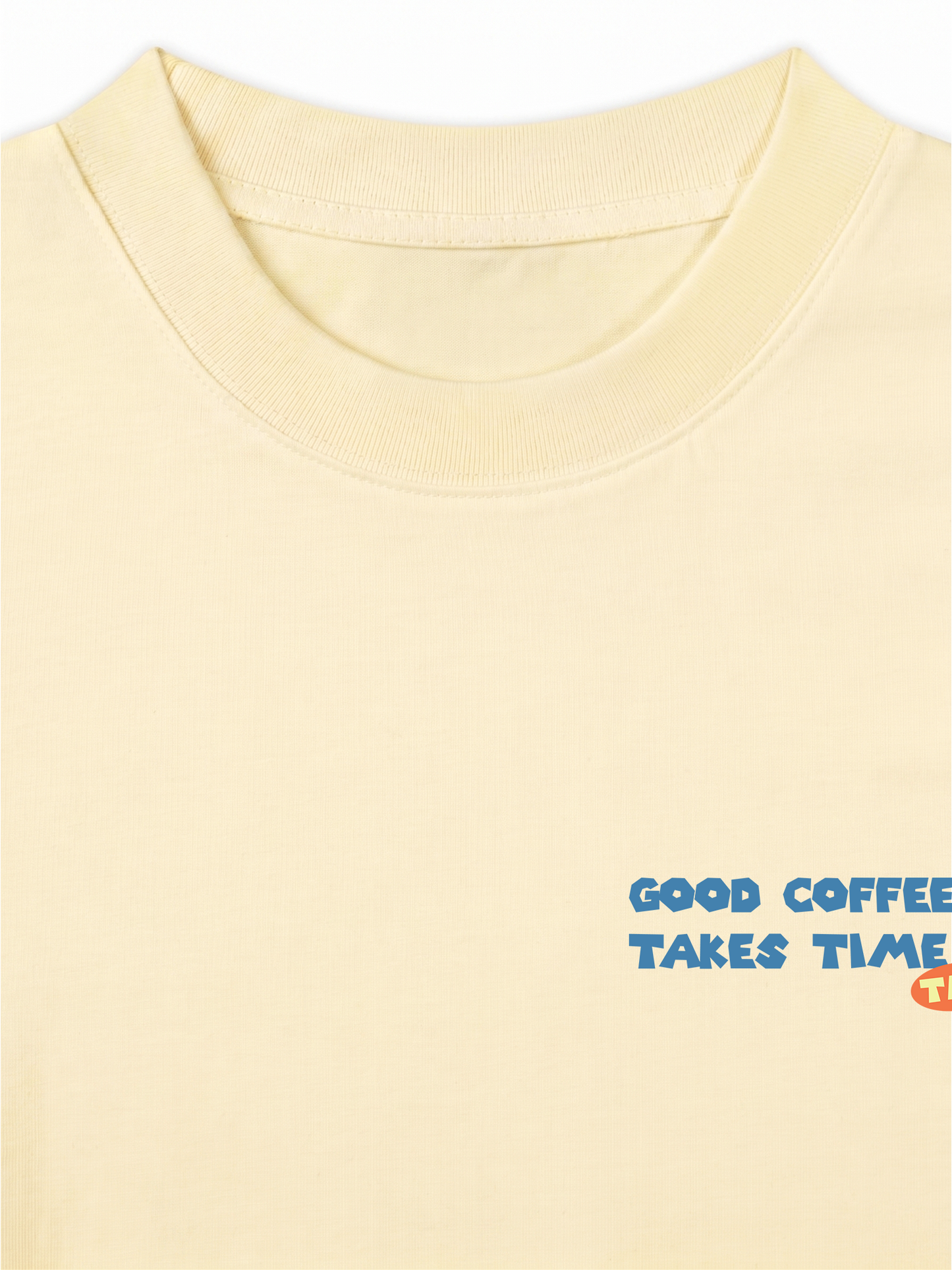 Áo Thun Relaxed Fit Good Coffee Take Time