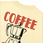 Áo Thun Relaxed Fit Coffee Makes Ordinary Day Feel Special