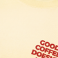 Áo Thun Relaxed Fit Good Coffee Doesn't Need Milk