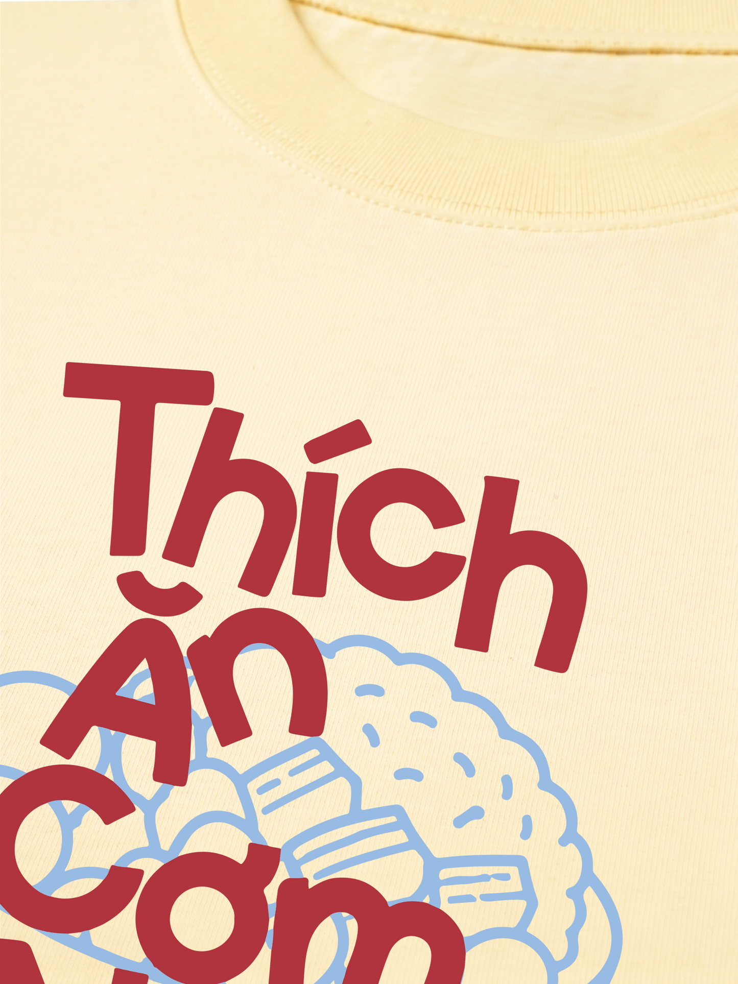 Áo Thun Relaxed Fit Thích Ăn Cơm Nhà