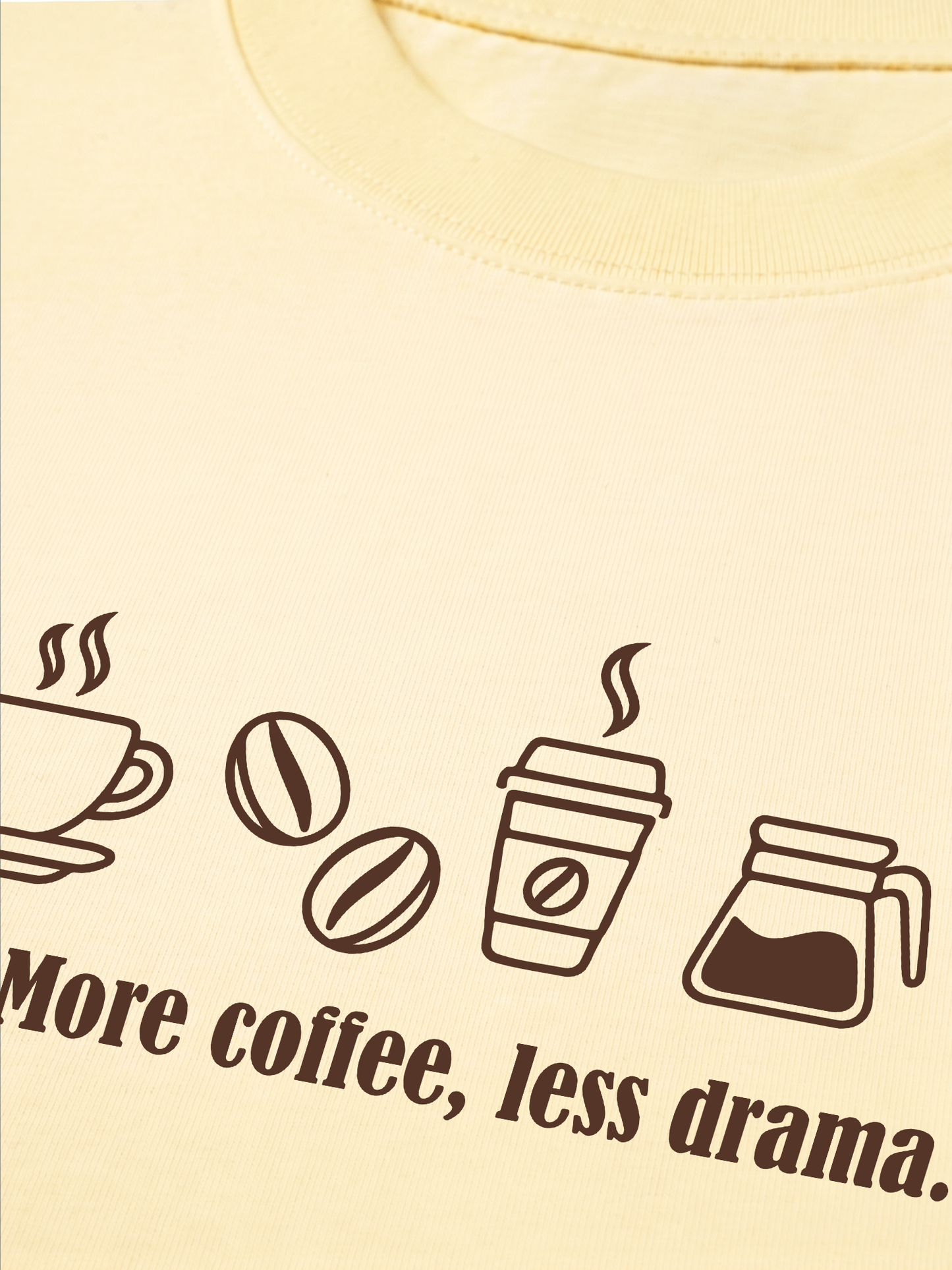 Áo Thun Relaxed Fit More Coffee, Less Drama