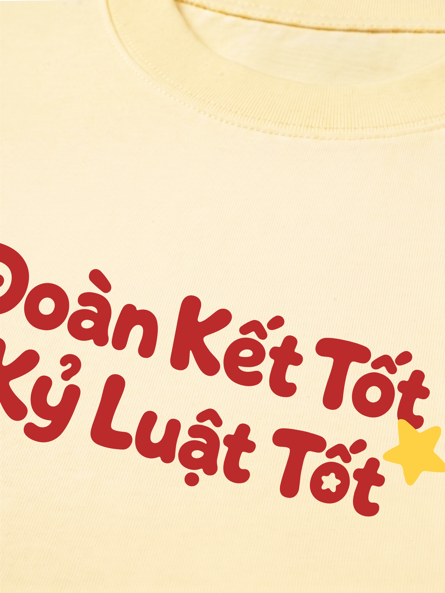 Áo Thun Relaxed Fit Đoàn Kết Tốt, Kỷ Luật Tốt
