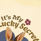 Áo Thun Relaxed Fit It's My Lucky Secret