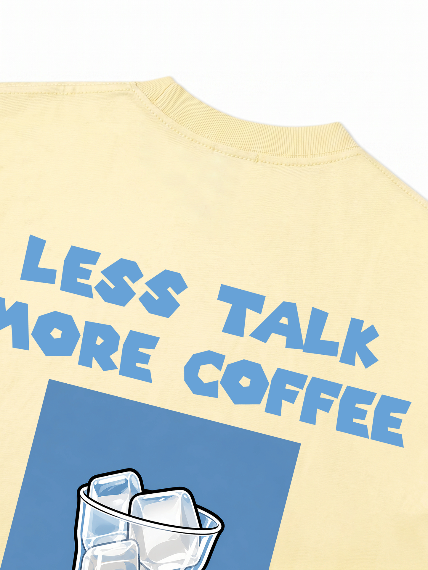 Áo Thun Relaxed Fit Less Talk More Coffee