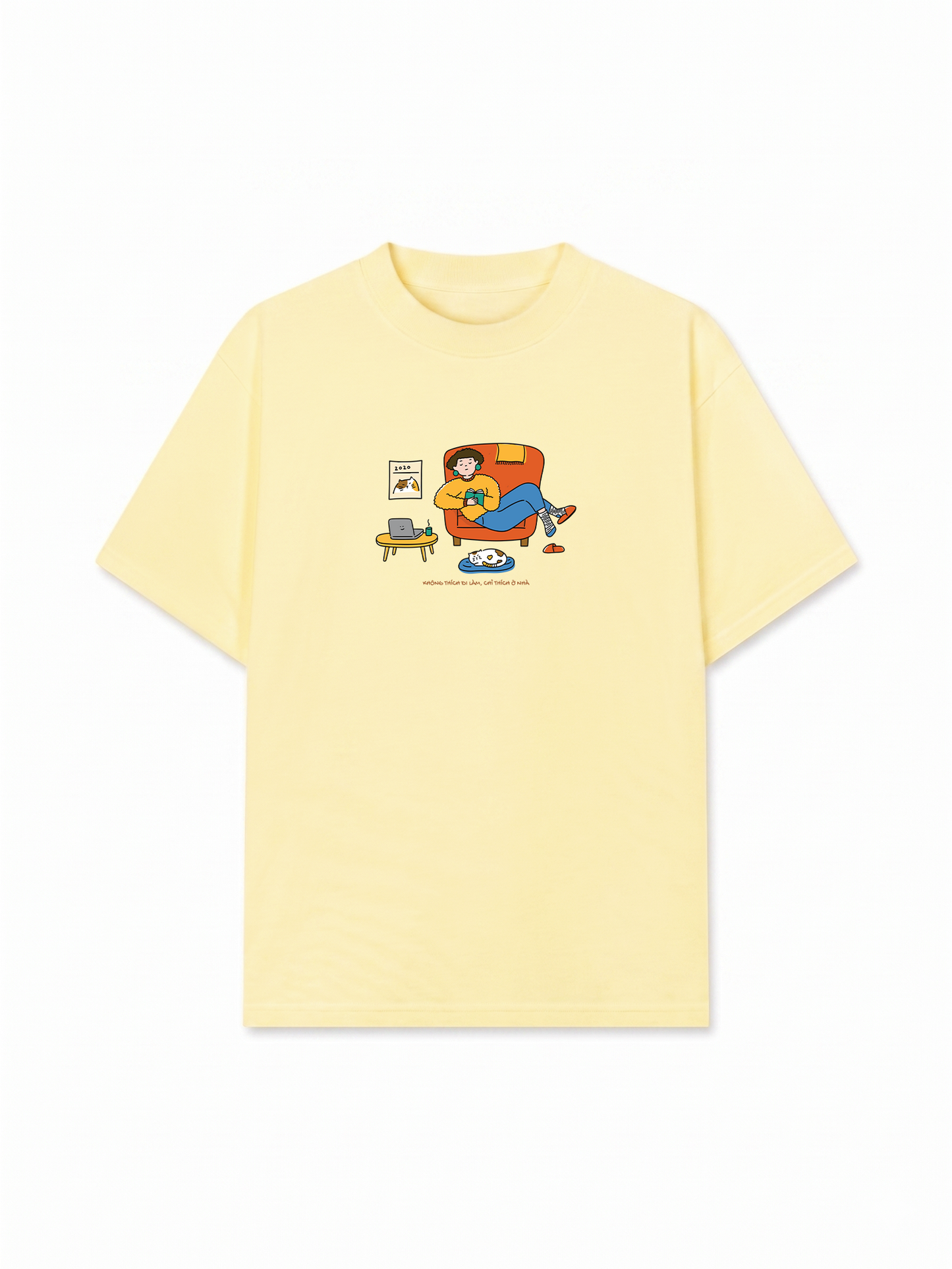 Áo Thun Relaxed Fit Không Thích Đi Làm, Chỉ Thích Ở Nhà