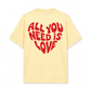 Áo Thun Relaxed Fit All You Need Is Love