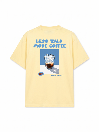 Áo Thun Relaxed Fit Less Talk More Coffee