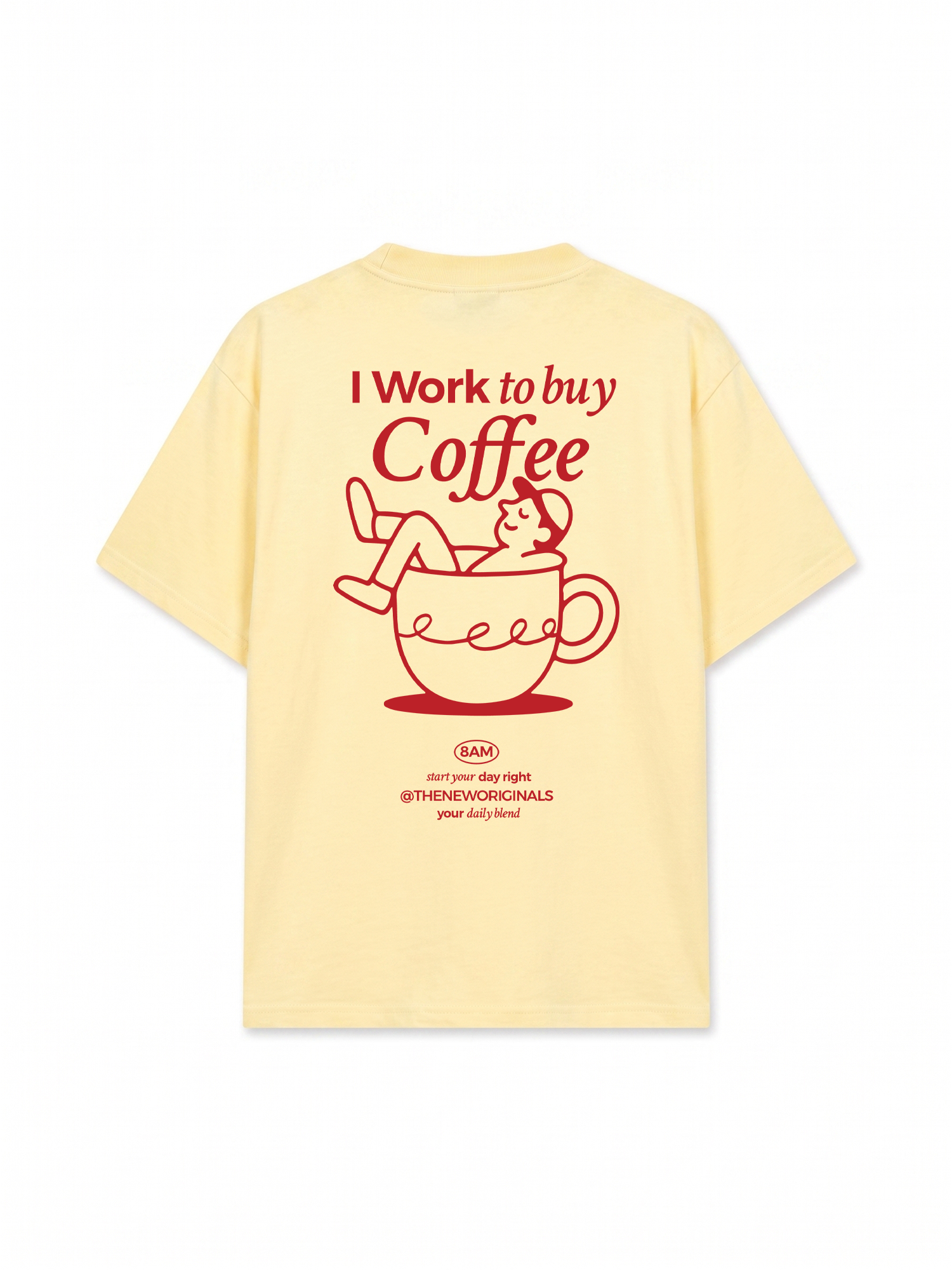 Áo Thun Relaxed Fit I Work To Buy Coffee