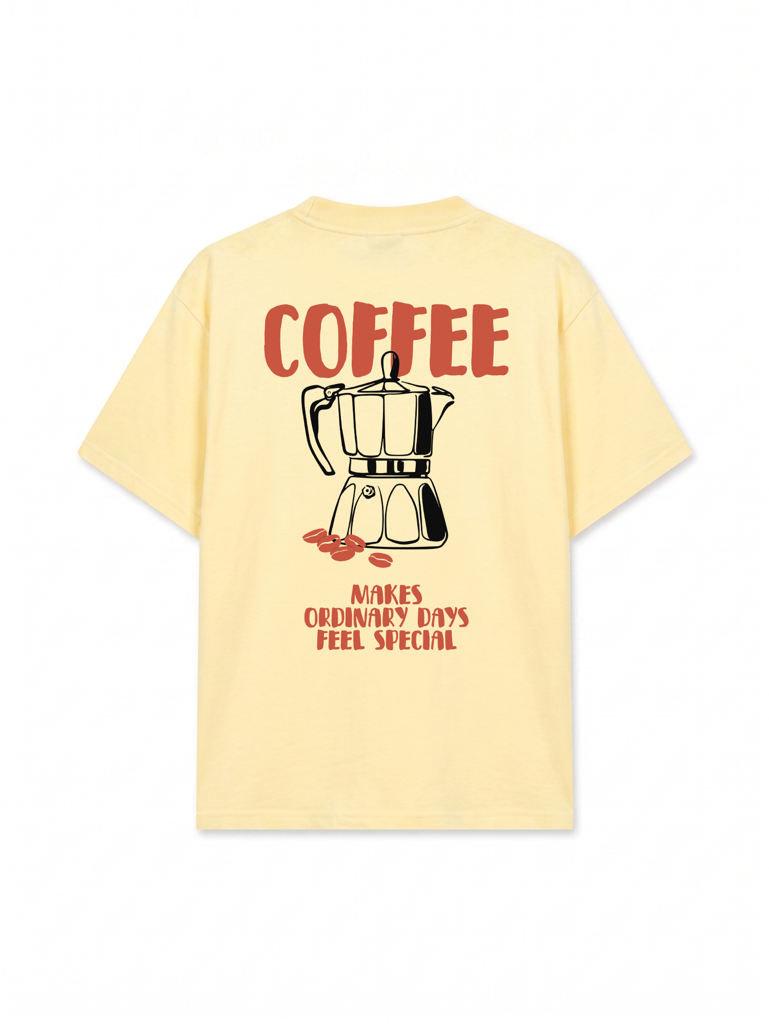 Áo Thun Relaxed Fit Coffee Makes Ordinary Day Feel Special