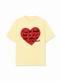Áo Thun Relaxed Fit I Have So Much Love