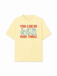 Áo Thun Relaxed Fit Can Do Hard Things