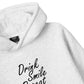 Drink, Smlie, Repeat Hoodie