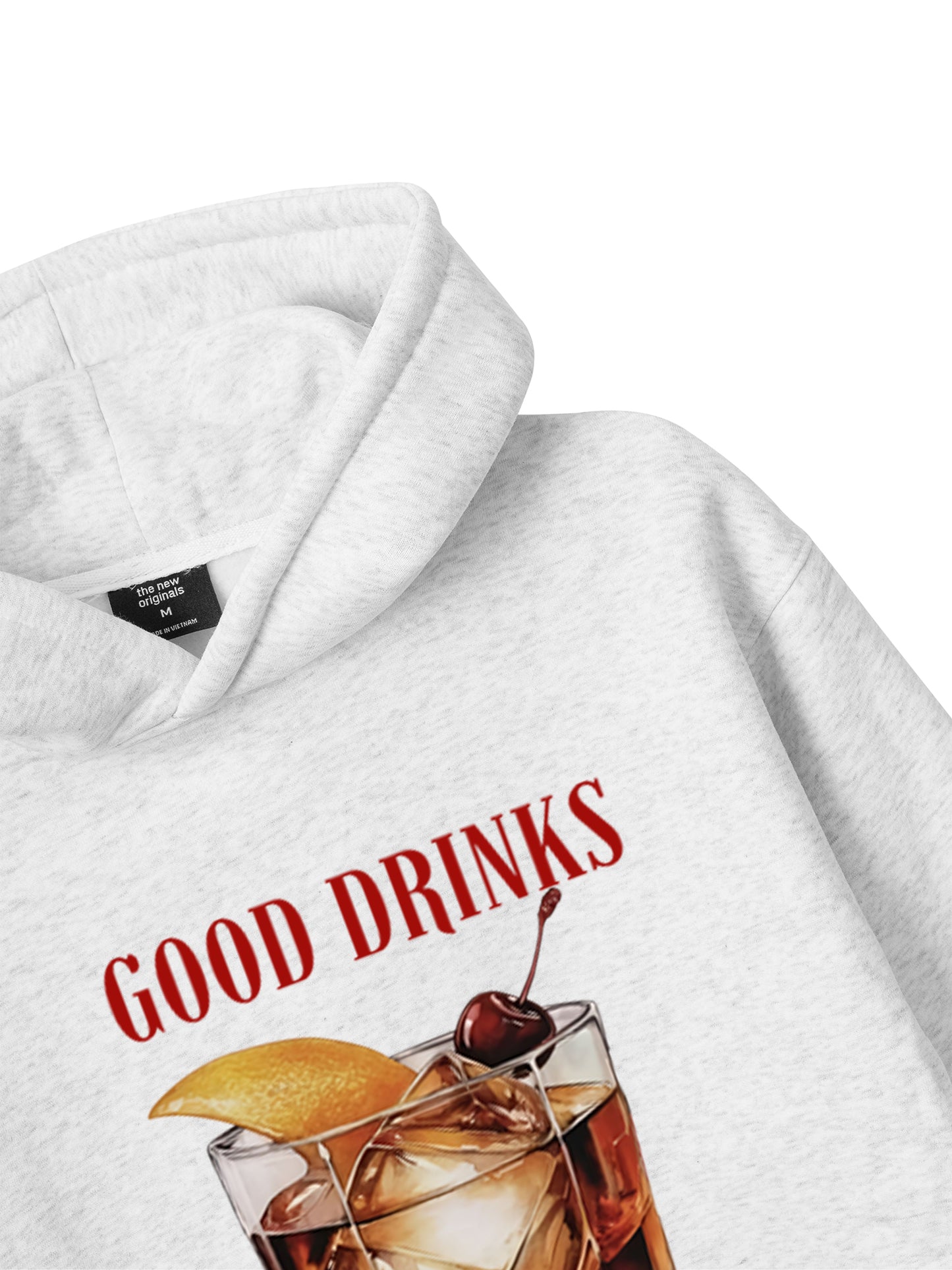 Good Drinks, Great Friends Hoodie