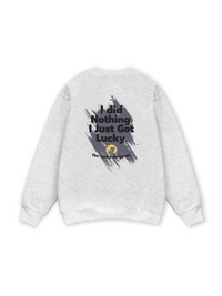 I Just Got Lucky Sweater