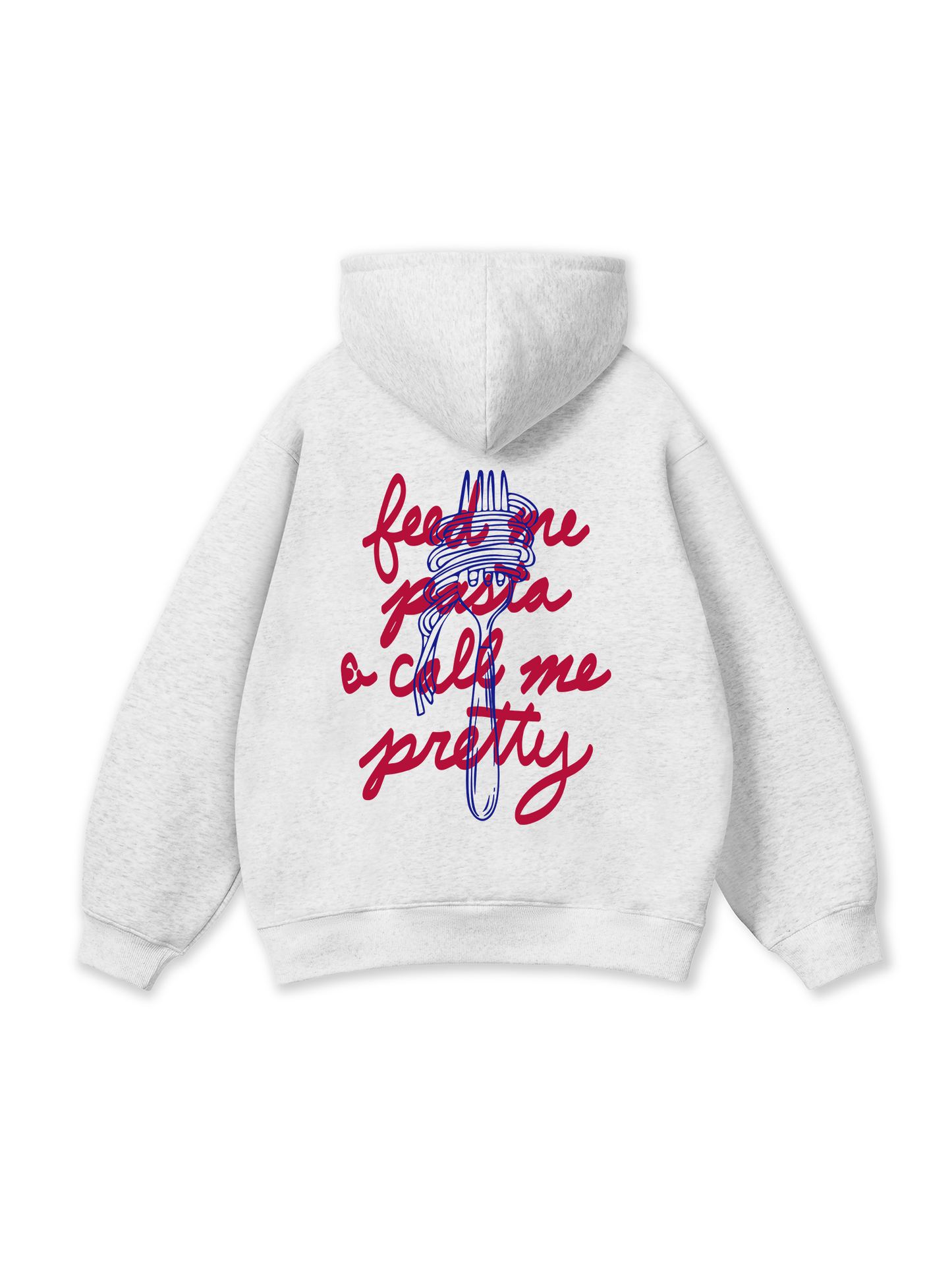 Feed Me Pasta Hoodie