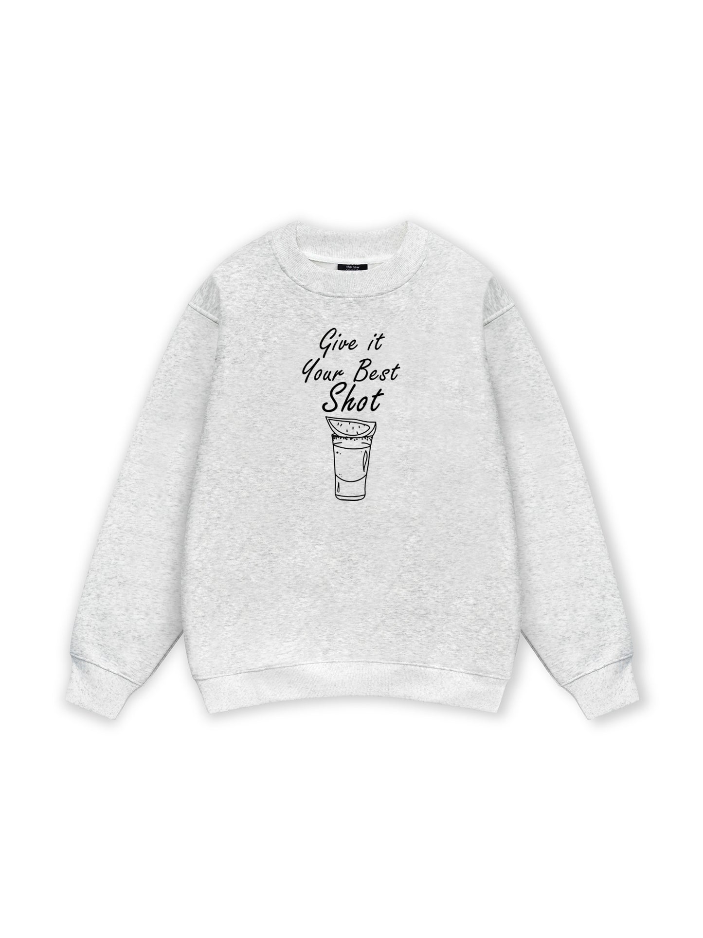 Give it your best shot Sweater