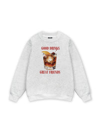 Good Drinks, Great Friends Sweater