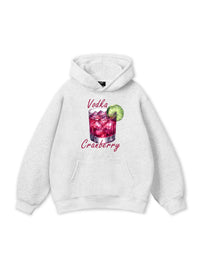 Vodka Cranberry  Hoodie