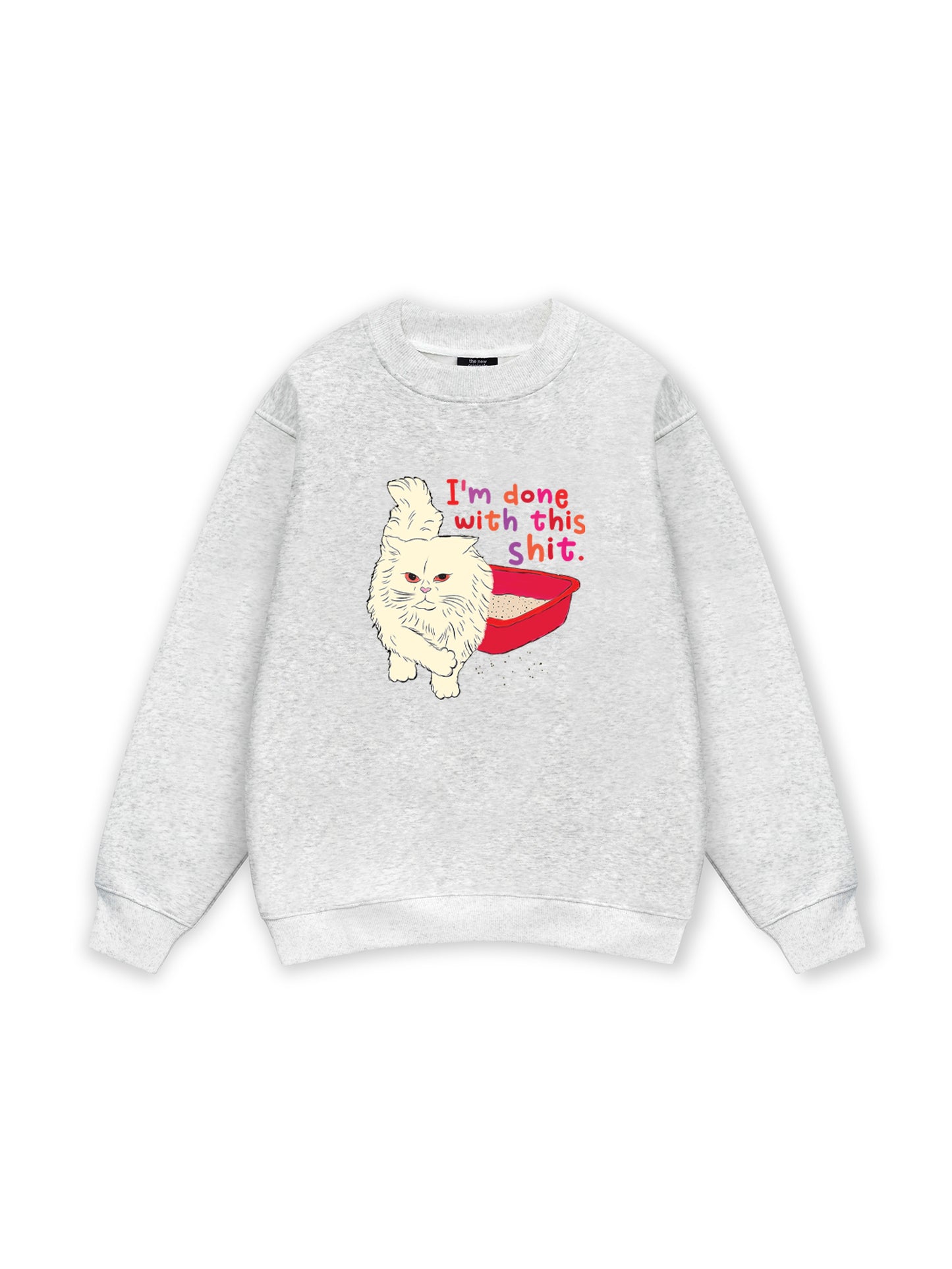 I'm So Done Sweater